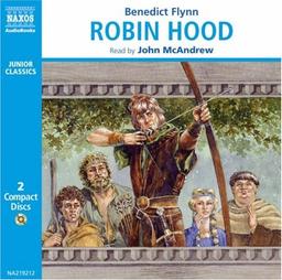 The Adventures of Robin Hood (Classic Literature with Classical Music)