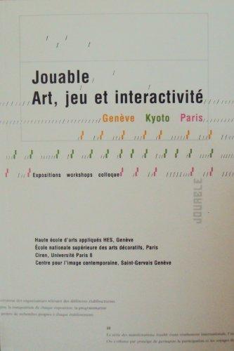 JOUABLE - ART, JEU ET INTERACTIVITE: édition française