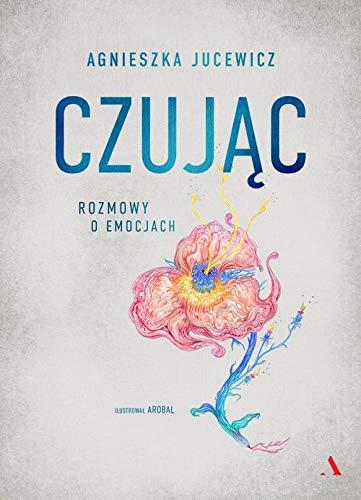 Czujac: Rozmowy o emocjach