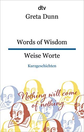 Words of Wisdom Weise Worte: dtv zweisprachig für Einsteiger – Englisch