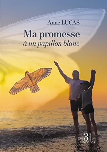 Ma promesse à un papillon blanc