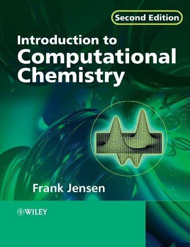 Introduction to Computational Chemistry: Second Edition