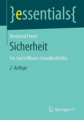 Sicherheit: Ein (un)stillbares Grundbedürfnis (essentials)