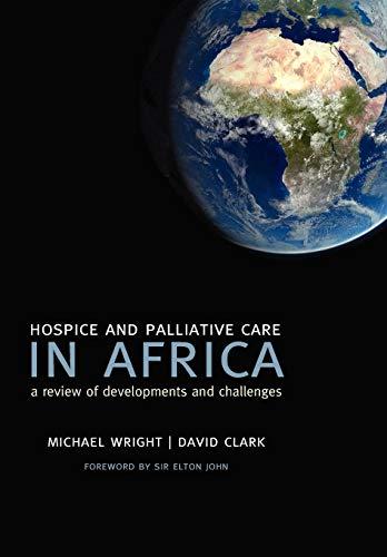 Hospice and Palliative Care in Africa: A Review of Developments and Challenges