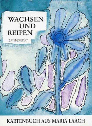 Wachsen und Reifen