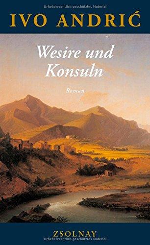 Wesire und Konsuln: Roman