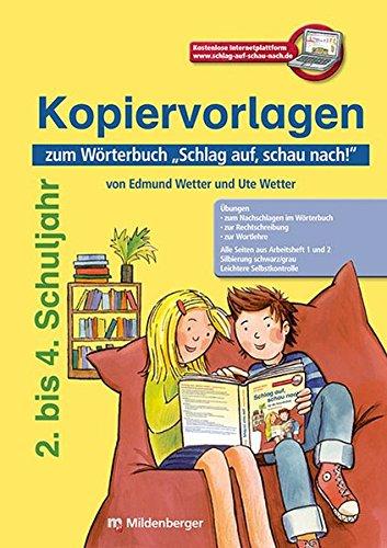 Kopiervorlagen zum Wörterbuch "Schlag auf, schau nach!": 2. bis 4. Schuljahr - Neuausgabe für alle Bundesländer außer Bayern