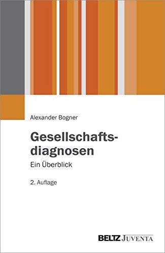 Gesellschaftsdiagnosen: Ein Überblick (Juventa Paperback)