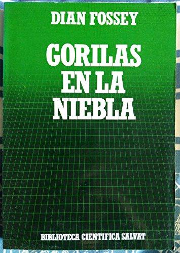 Gorilas en la niebla : 13 años viviendo entre los gorilas