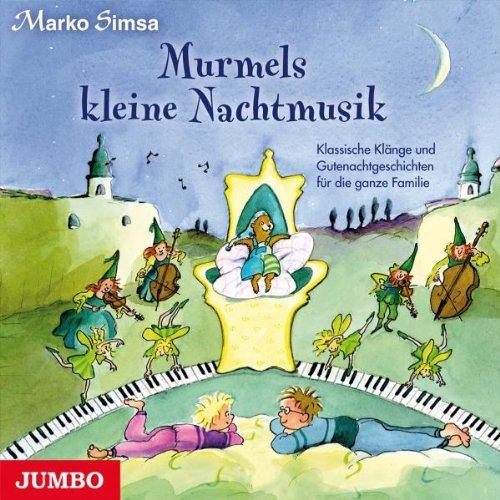 Murmels Kleine Nachtmusik