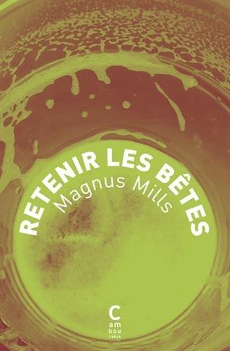 Retenir les bêtes