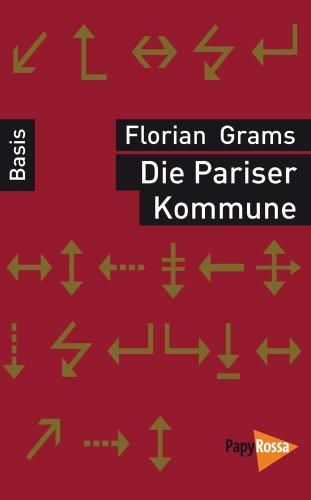 Die Pariser Kommune. Basiswissen Politik/Geschichte/Ökonomie