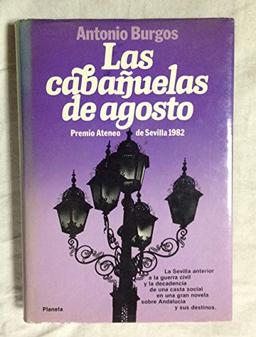 Las cabanuelas de agosto: Novela (Cronicas de don Guido) (Spanish Edition)