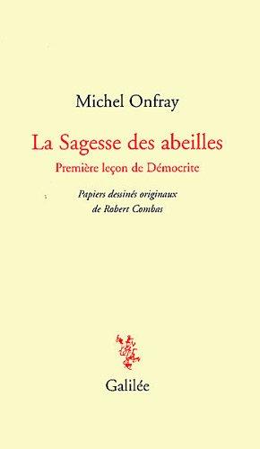 La sagesse des abeilles : première leçon de Démocrite