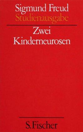 Studienausgabe, Band 8: Zwei Kinderneurosen.