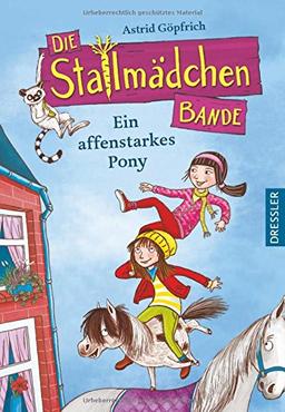 Die Stallmädchenbande - Ein affenstarkes Pony