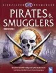 Pirates and Smugglers (Kingfisher Knowledge)