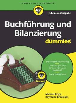 Buchführung und Bilanzierung für Dummies Jubiläumsausgabe