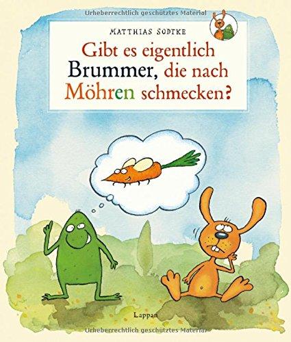 Nulli und Priesemut: Gibt es eigentlich Brummer, die nach Möhren schmecken?