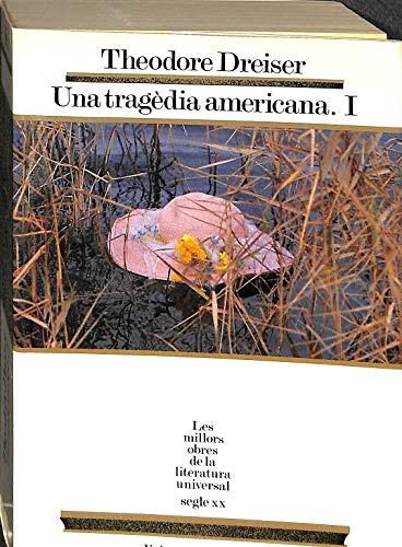 Una tragèdia americana I (llibres primer i segon) (MOLU s.XX - Les Millors Obres)