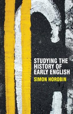 Studying the History of Early English (Perspectives on the English Language)