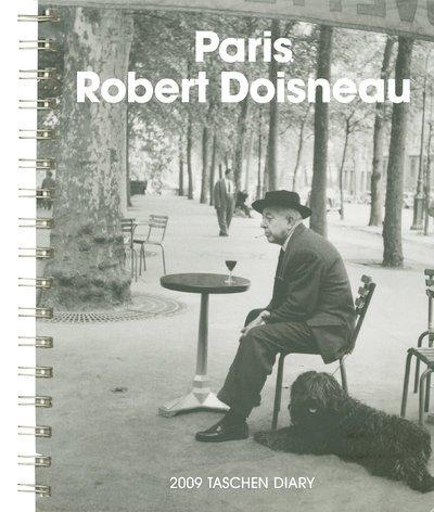 Doisneau, Paris 2009: Diary (Diaries)