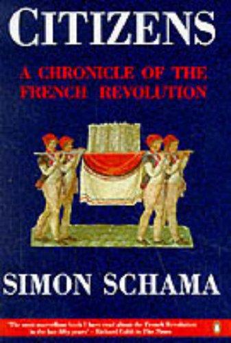 Citizens: A Chronicle of the French Revolution