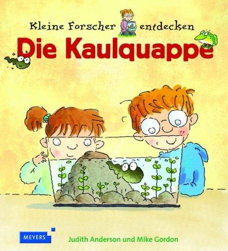 Kleine Forscher entdecken: Die Kaulquappe