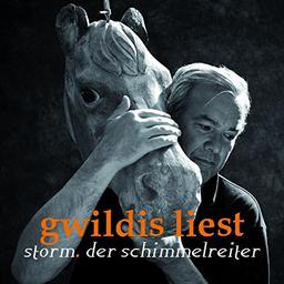 Gwildis Liest-Der Schimmelreiter