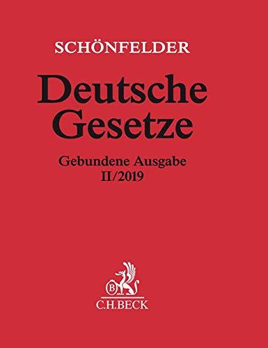 Deutsche Gesetze Gebundene Ausgabe II/2019: Rechtsstand: 8. August 2019