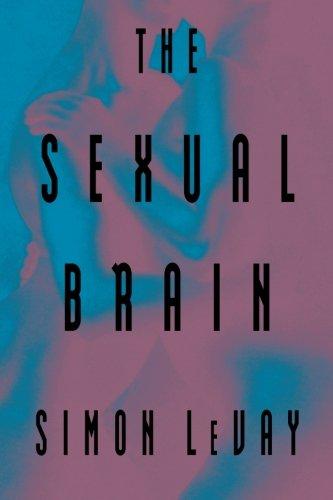 The Sexual Brain (MIT Press) (Bradford Books)