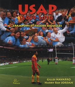 USAP saison 2009-2010 : crampons et talons aiguilles