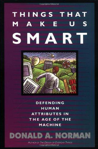 Things That Make Us Smart: Defending Human Attributes in the Age of the Machine