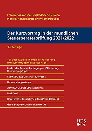 Der Kurzvortrag in der mündlichen Steuerberaterprüfung 2021/2022