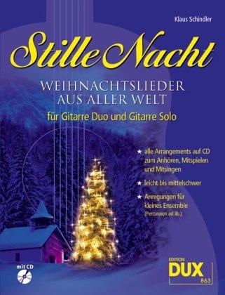 Stille Nacht: Weihnachtslieder aus aller Welt für Gitarre Duo und Gitarre Solo