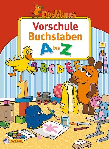 Die Maus - Vorschule Buchstaben A bis Z