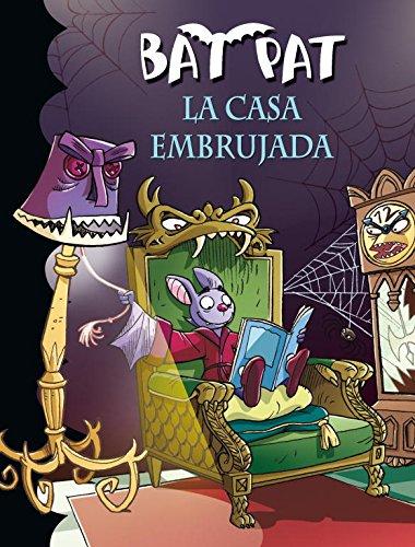 La casa embrujada (Serie Bat Pat, Band 14)