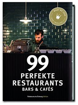 99 perfekte Restaurants, Bars & Cafés