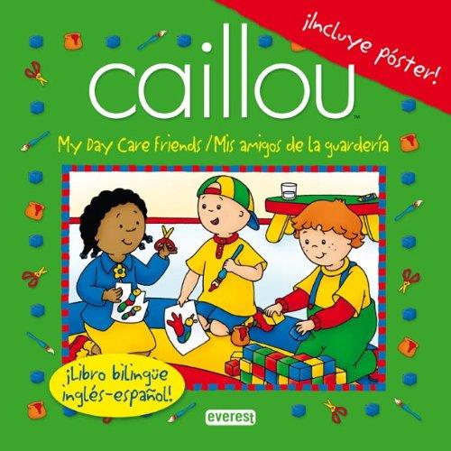 My day care friends/Mis amigos de la guardería: ¡Libro bilingüe inglés-español! (Playtime/hora de jugar)