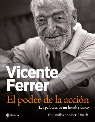 El poder de la acción : las palabras de un hombre único