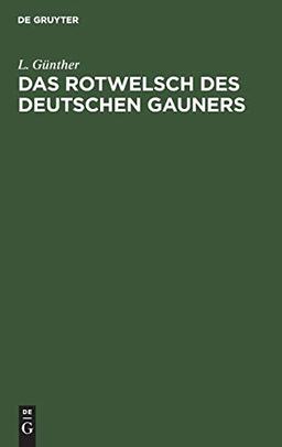 Das Rotwelsch des deutschen Gauners