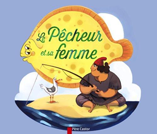 Le pêcheur et sa femme