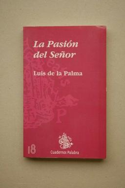 La pasión del Señor (Cuadernos Palabra, Band 18)