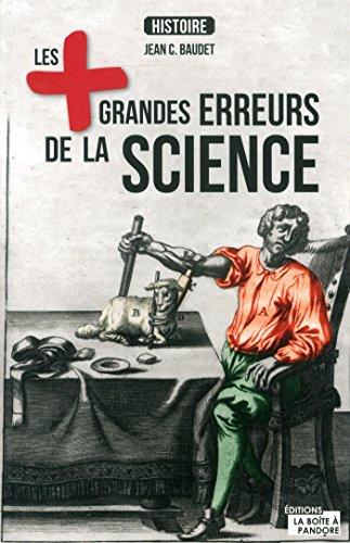 Les + grandes erreurs de la science