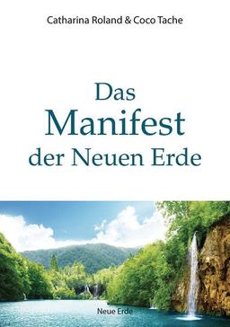 Das Manifest der Neuen Erde