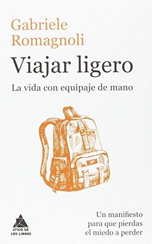 Viajar ligero (Ático de los Libros)