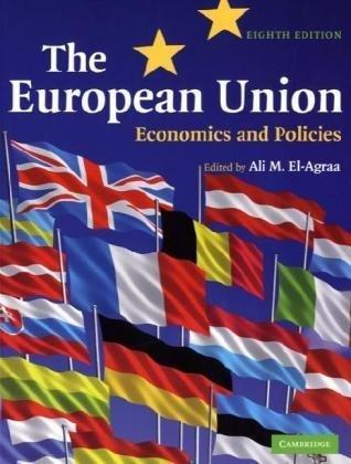 The European Union: Economics and Policies