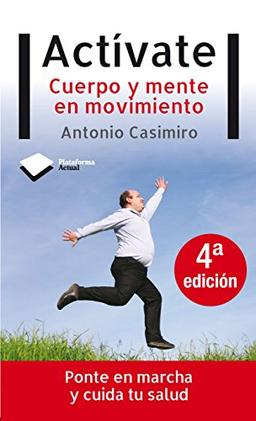 Actívate: Cuerpo y mente en movimiento (Actual, Band 293)