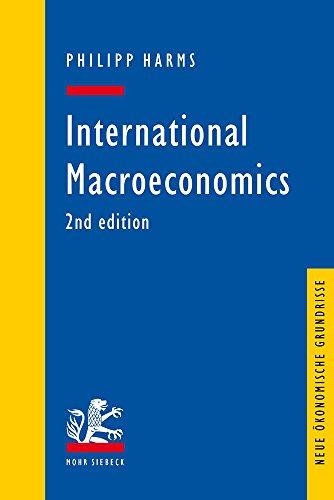 International Macroeconomics (Neue ökonomische Grundrisse)