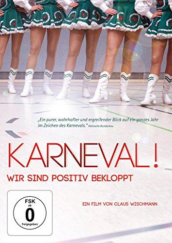 Karneval! Wir sind positiv bekloppt!